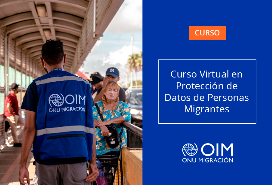   Curso Virtual en Protección de Datos de Personas Migrante