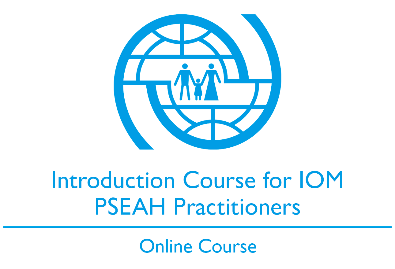 Introduction Course for IOM PSEAH Practitioners